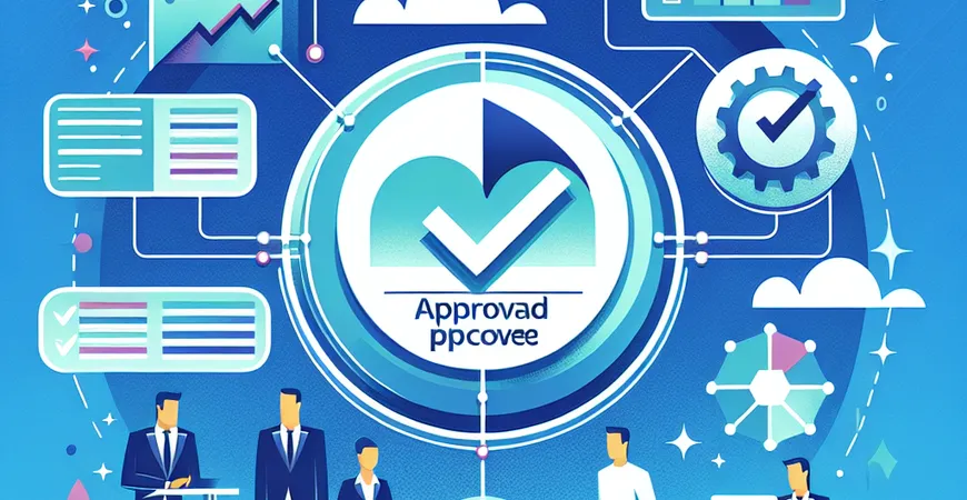 ERP 管理的审批流程如何优化？提高审批效率的技巧